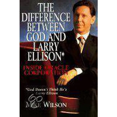 Afbeelding van The Difference Between God and Larry Ellison