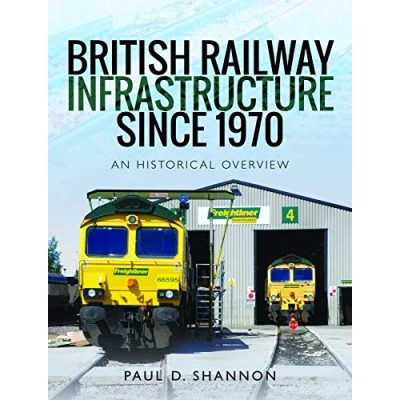 Afbeelding van British Railway Infrastructure Since 1970