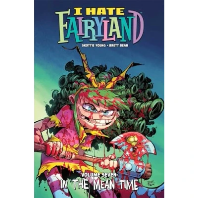 Afbeelding van I Hate Fairyland Volume 7