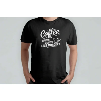 Afbeelding van Coffee Makes me Feel Less T Shirt GoodVibesOnly FeelTheVibe GoViral FYP PositiveVibes GoedeVibes VoelDeVibe VibeMee