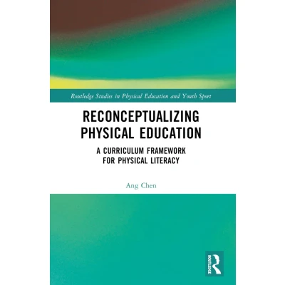 Afbeelding van Reconceptualizing Physical Education: A Curriculum Framework for Literacy