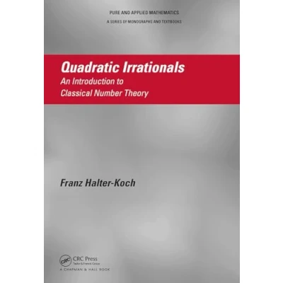 Afbeelding van Chapman &amp; Hall/CRC Pure and Applied Mathematics Quadratic Irrationals