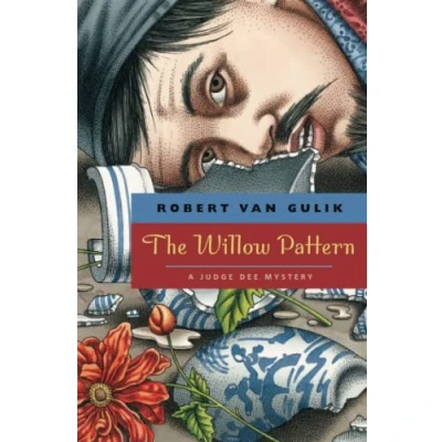 Afbeelding van The Willow Pattern: A Judge Dee Mystery