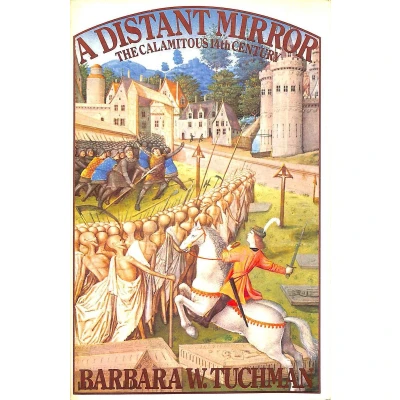 Afbeelding van A Distant Mirror: The Calamitous Fourteenth Century