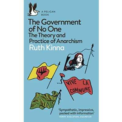 Afbeelding van The Government of No One: Theory and Practice Anarchism