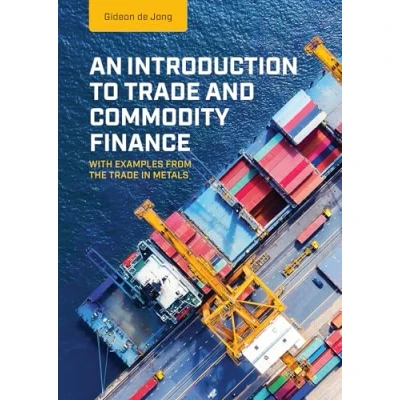 Afbeelding van An Introduction to Trade and Commodity Finance (Paperback)