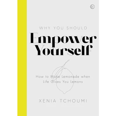 Afbeelding van Empower Yourself: How to Make Lemonade when Life Gives You Lemons