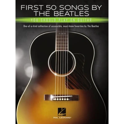 Afbeelding van Hal Leonard First 50 Songs by The Beatles You Should Play on Guitar songboek voor gitaar