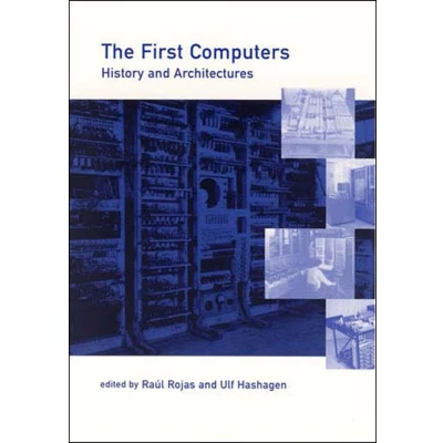 Afbeelding van The First Computers: History and Architectures