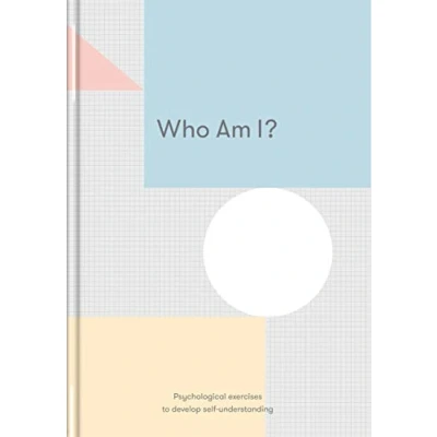 Afbeelding van Journal: Who Am I?: Psychological Exercises to Develop Self understanding