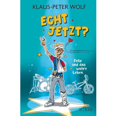 Afbeelding van Echt jetzt? Felix und das wahre Leben: Lustige Alltagsgeschichten ab 10 Jahren Für alle Fans von Klaus Peter Wolf