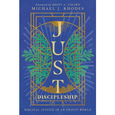 Afbeelding van Just Discipleship: Biblical Justice in an Unjust World