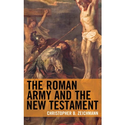 Afbeelding van the Roman Army and New Testament