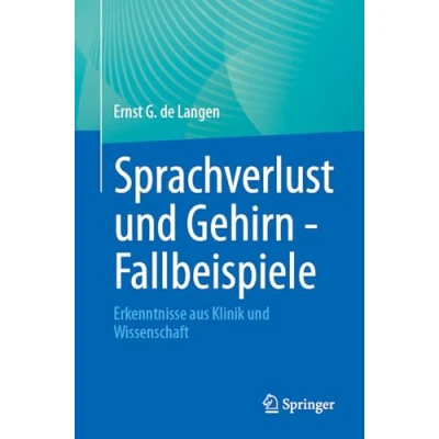 Afbeelding van Sprachverlust und Gehirn Fallbeispiele