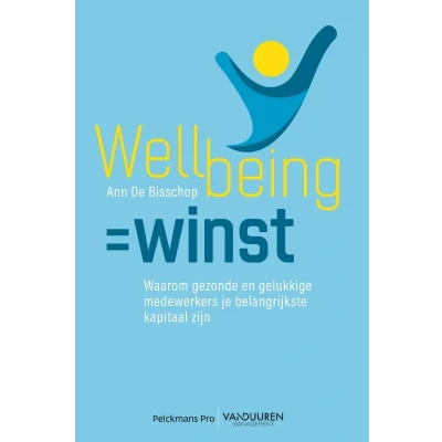 Afbeelding van Wellbeing = winst (Paperback)
