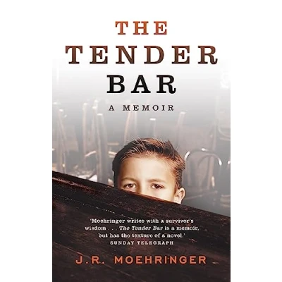 Afbeelding van The Tender Bar: Now a Major Film Directed by George Clooney and Starring Ben Affleck