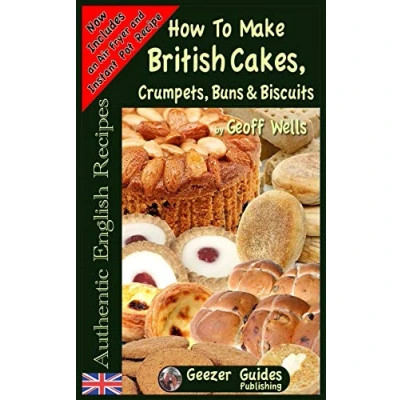 Afbeelding van How To Bake British Cakes, Crumpets, Buns &amp; Biscuits: 9