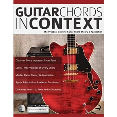 Afbeelding van Guitar Chords in Context: The Practical Guide to Chord Theory and Application