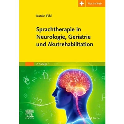 Afbeelding van Sprachtherapie in Neurologie, Geriatrie und Akutrehabilitation