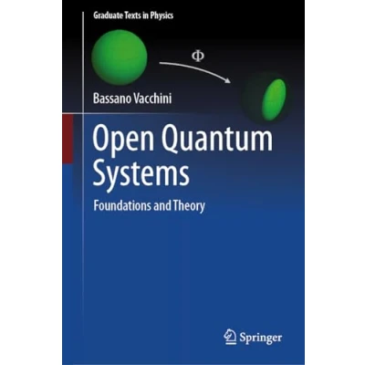 Afbeelding van Open Quantum Systems: Foundations and Theory