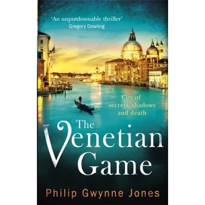 Afbeelding van the Venetian Game: a haunting thriller set in heart of Italy&#039;s most secretive city