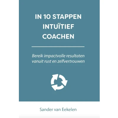 Afbeelding van IN 10 STAPPEN INTUïTIEF COACHEN