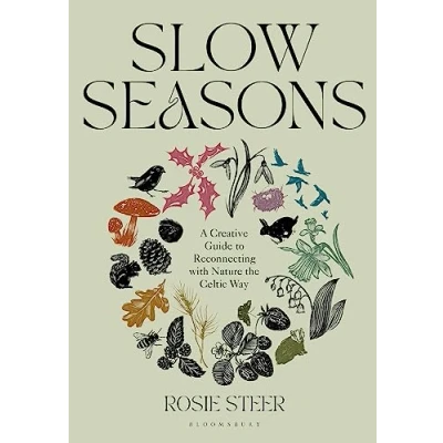 Afbeelding van Slow Seasons: A Creative Guide to Reconnecting with Nature the Celtic Way