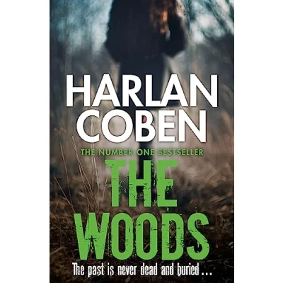 Afbeelding van the Woods: SOON TO BE A Netflix ORIGINAL SERIES: gripping thriller from #1 bestselling creator of hit show Fool Me Once