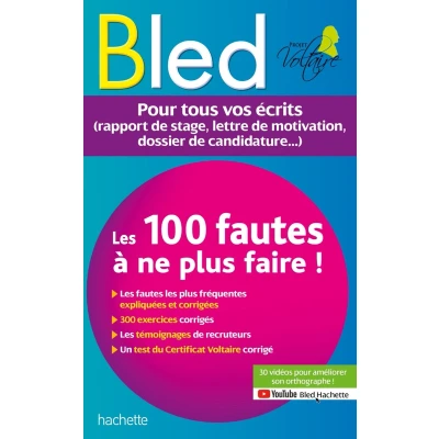 Afbeelding van BLED les 100 fautes que recruteurs ne veulent plus voir (Certif Voltaire): Pour tous vos écrits (rapport de stage, lettre motivation, dossier candidature...)