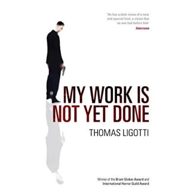 Afbeelding van My Work Is Not Yet Done: Three Tales of Corporate Horror