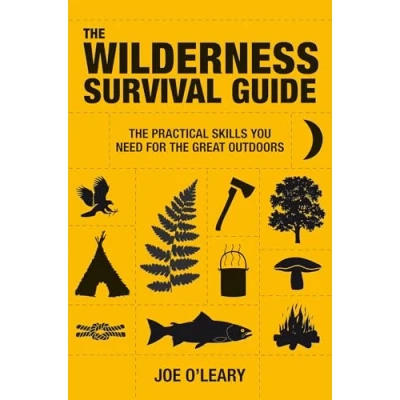 Afbeelding van the Wilderness Survival Guide: Techniques and know how for surviving in wild