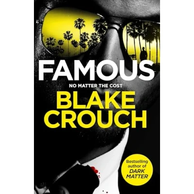 Afbeelding van Famous: from the bestselling author and creator of number one Apple TV series Dark Matter