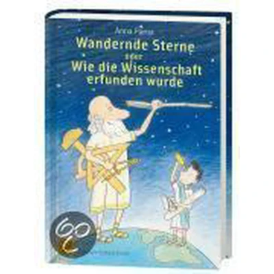 Afbeelding van Wandernde Sterne oder Wie die Wissenschaft erfunden wurde