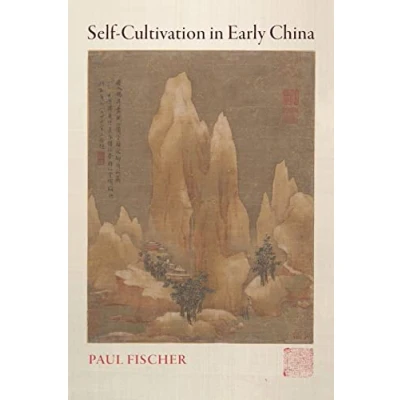 Afbeelding van Self Cultivation in Early China