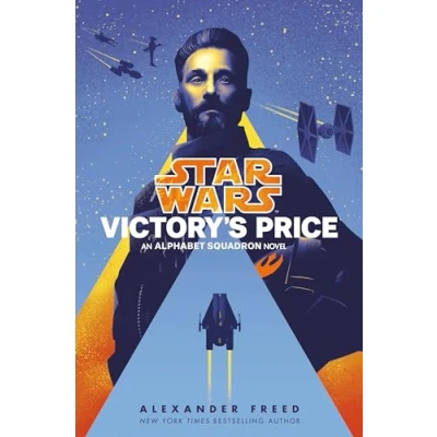 Afbeelding van STAR WARS Alphabet Squadron HC NOVEL VICTORYS PRICE: An Novel: 3