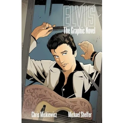 Afbeelding van ELVIS ELVIS: THE OFFICIAL GRAPHIC NOVEL (HC)