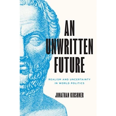 Afbeelding van An Unwritten Future: Realism and Uncertainty in World Politics: 186