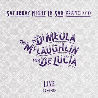 Afbeelding van Al Di Meola, John Mclaughlin And Paco De Lucia Saturday Night In San Francisco (LP)