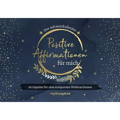 Afbeelding van Positive Affirmationen für mich Der Adventskalender: 24 Impulse eine entspannte Weihnachtszeit. Adventsbuch zum Aufschneiden.