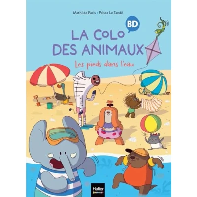 Afbeelding van La colo des animaux Les pieds dans l&#039;eau