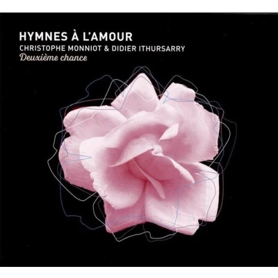 Afbeelding van Christophe Monniot &amp; Didier Ithursarry Hymne A L&#039;Amour, Deuxieme Chance (CD)