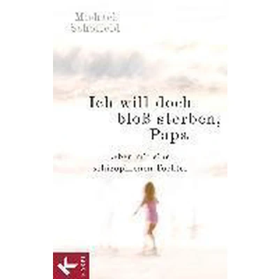 Afbeelding van Ich will doch bloß sterben, Papa