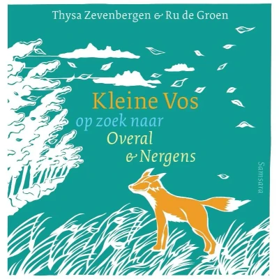 Afbeelding van Uitgeverij samsara kleine vos op zoek naar overal &amp; nergens
