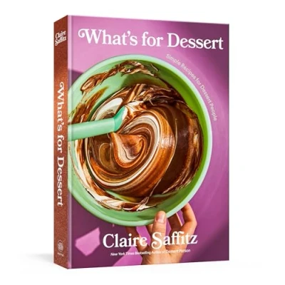 Afbeelding van What&#039;s for Dessert: Simple Recipes Dessert People: A Baking Book