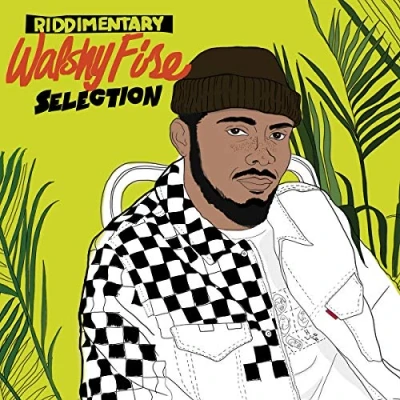 Afbeelding van Walshy Fire Riddimentary Selection