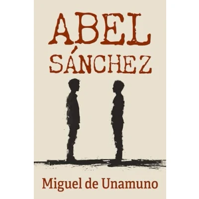 Afbeelding van Abel Sánchez: Una historia de pasión