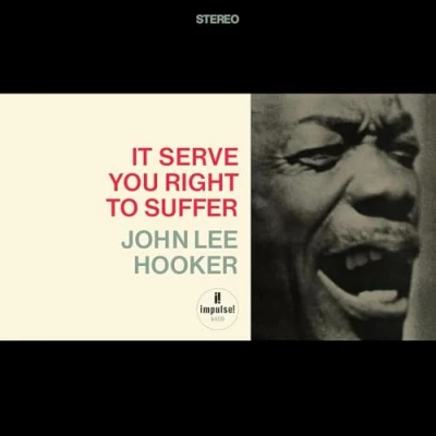 Afbeelding van John Lee Hooker It Serve You Right To Suffer (LP)