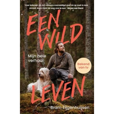 Afbeelding van Een wild leven (Paperback)