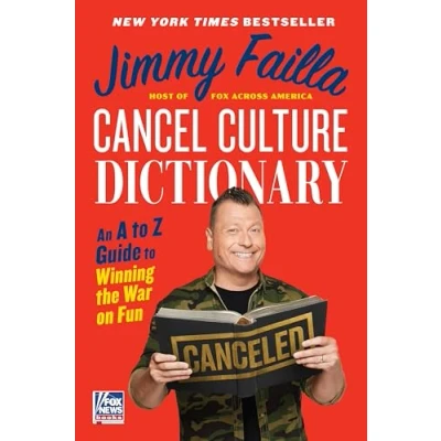 Afbeelding van Cancel Culture Dictionary: An A to Z Guide Winning the War on Fun