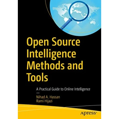 Afbeelding van Open Source Intelligence Methods and Tools: A Practical Guide to Online